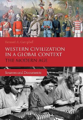 Western Civilization in a Global Context: The Modern Age by Prof. Kenneth L. Campbell