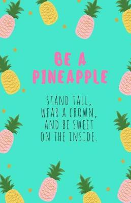 Be a Pineapple Journal book