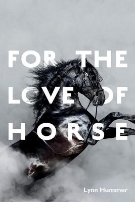 For the Love of Horse book