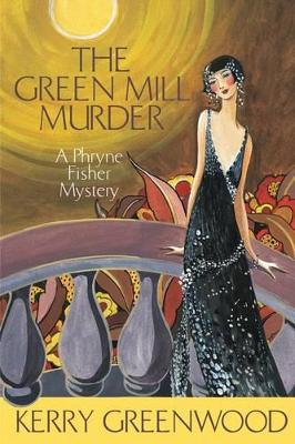 The Green Mill Murder LP by Kerry Greenwood