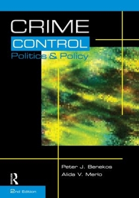 Crime Control, Politics and Policy book