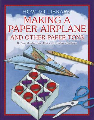 Making a Paper Airplane and Other Paper Toys book