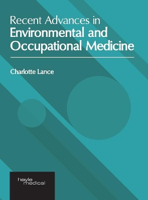 Recent Advances in Environmental and Occupational Medicine book