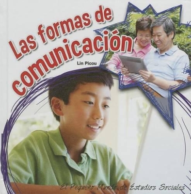 Las Formas de Comunicación: How We Communicate book