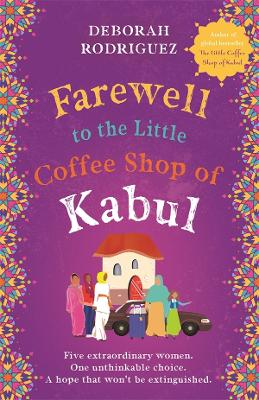 Farewell to the Little Coffee Shop of Kabul book