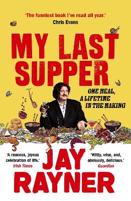 My Last Supper: One Meal, a Lifetime in the Making book