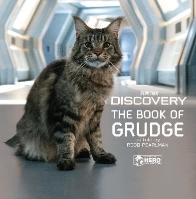 Star Trek Discovery: The Book of Grudge: Book's Cat from Star Trek Discovery by Robb Pearlman