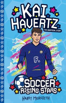 Soccer Rising Stars: Kai Harvertz book