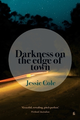 Darkness on the Edge of Town by Jessie Cole