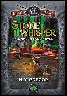 Stonewhisper: A Crimson Fang Novel by H Y Gregor