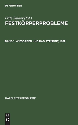 Wiesbaden Und Bad Pyrmont, 1961 by Verband Deutscher Physikalischer Gesellschaften Fachausschuss Halbleiterphysik