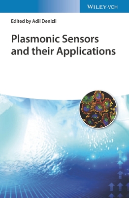 Plasmonic Sensors and their Applications book