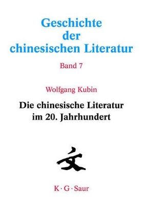 Die Chinesische Literatur Im 20. Jahrhundert book