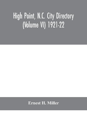 High Point, N.C. City Directory (Volume VI) 1921-22 book