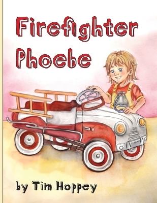 Firefighter Phoebe book