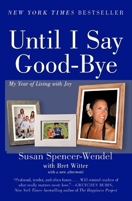 Until I Say Good-Bye by Bret Witter