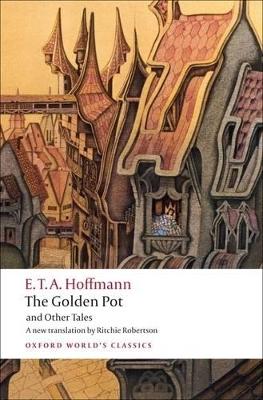 Golden Pot and Other Tales by E. T. A. Hoffmann