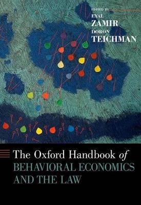 Oxford Handbook of Behavioral Economics and the Law by Eyal Zamir
