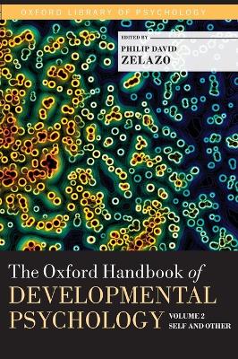 The The Oxford Handbook of Developmental Psychology by Philip David Zelazo