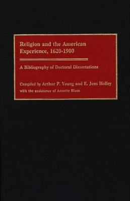 Religion and the American Experience, 1620-1900 book