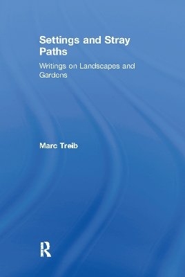 Settings and Stray Paths by Marc Treib