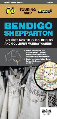 Bendigo Shepparton Map 383 17th ed: Includes Northern Goldfields and Goulburn Murray Waters book