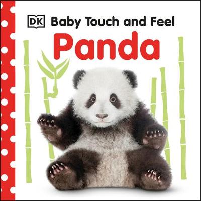 Baby Touch and Feel Panda by DK