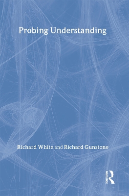 Probing Understanding by Richard White