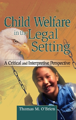 Child Welfare in the Legal Setting book