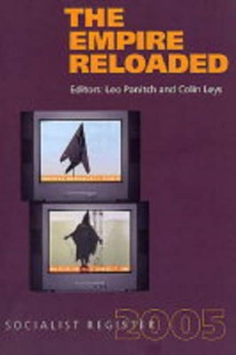 Socialist Register: 2005: Empire Reloaded book