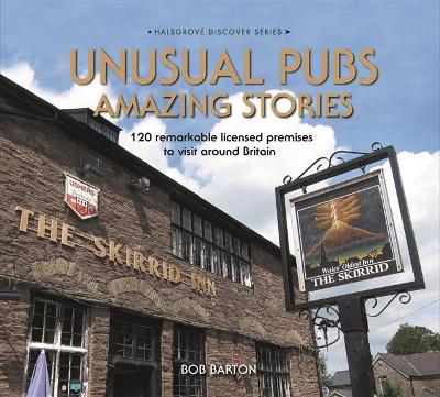 Unusual Pubs Amazing Stories book