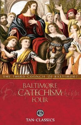 Baltimore Catechism Four book