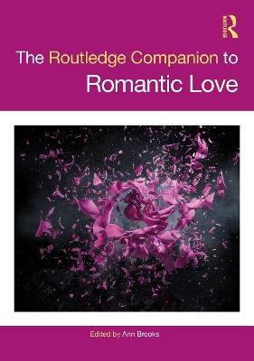 The Routledge Companion to Romantic Love book