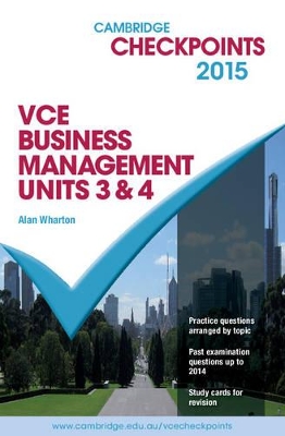 Cambridge Checkpoints VCE Business Management Units 3 and 4 2015 book