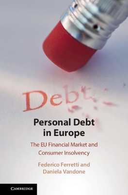 Personal Debt in Europe: The EU Financial Market and Consumer Insolvency book