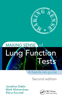 Making Sense of Lung Function Tests, Second Edition by Jonathan Dakin