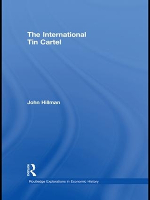 The International Tin Cartel by John Hillman