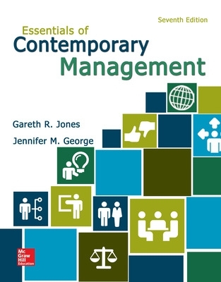 Essentials of Contemporary Management by Gareth Jones