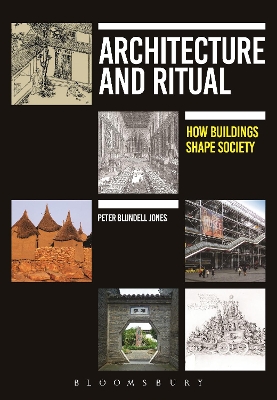 Architecture and Ritual by Professor Peter Blundell Jones