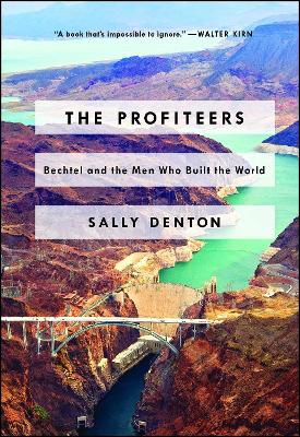 Profiteers by Sally Denton