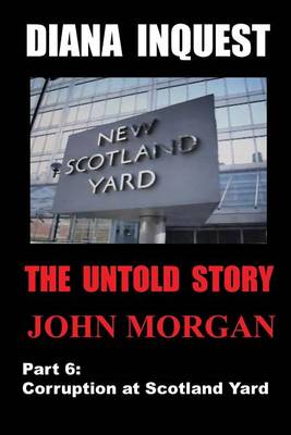 Diana Inquest: Corruption at Scotland Yard book