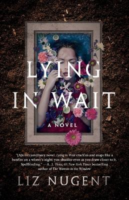 Lying in Wait by Liz Nugent