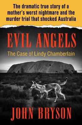 Evil Angels by John Bryson