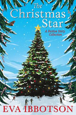 The The Christmas Star: A Festive Story Collection by Eva Ibbotson