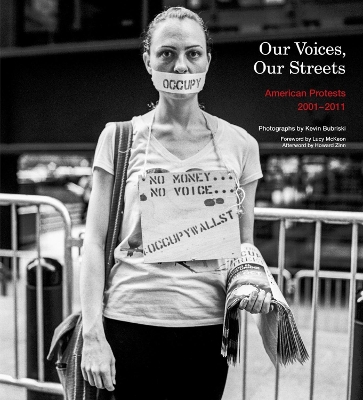 Our Voices, Our Streets: American Protests 2001-2011 book