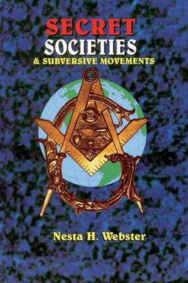 Secret Societies & Submersive Movements book