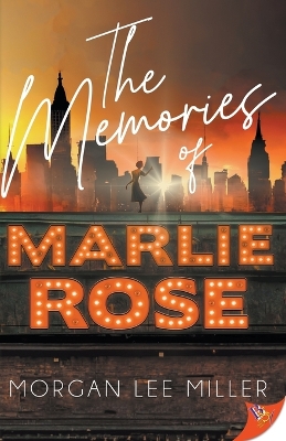 The Memories of Marlie Rose book