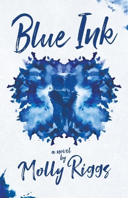 Blue Ink by Molly Riggs