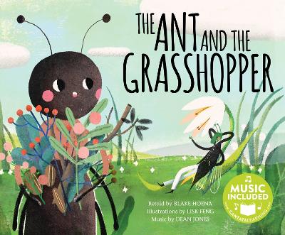 The The Ant and the Grasshopper by Blake A Hoena