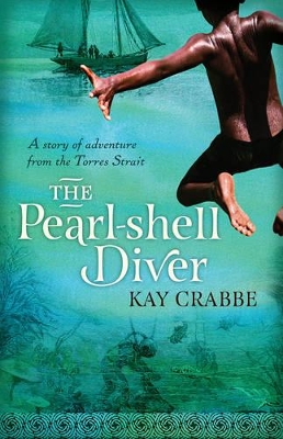 Pearl-shell Diver: A Story of adventure from the Torres Strait book